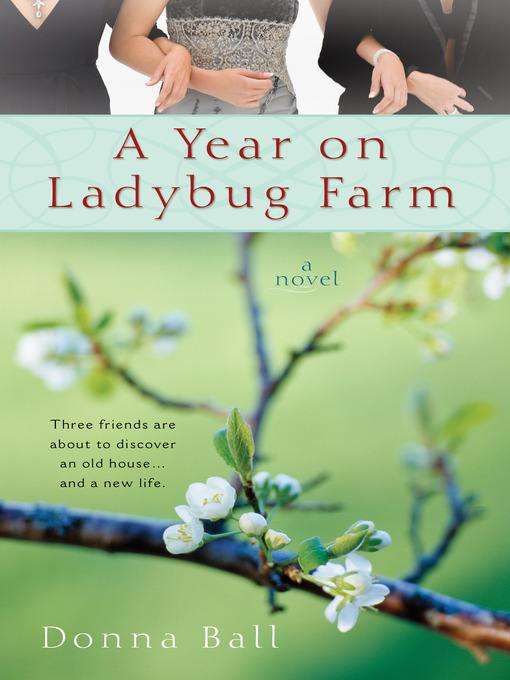 Title details for A Year on Ladybug Farm by Donna Ball - Wait list